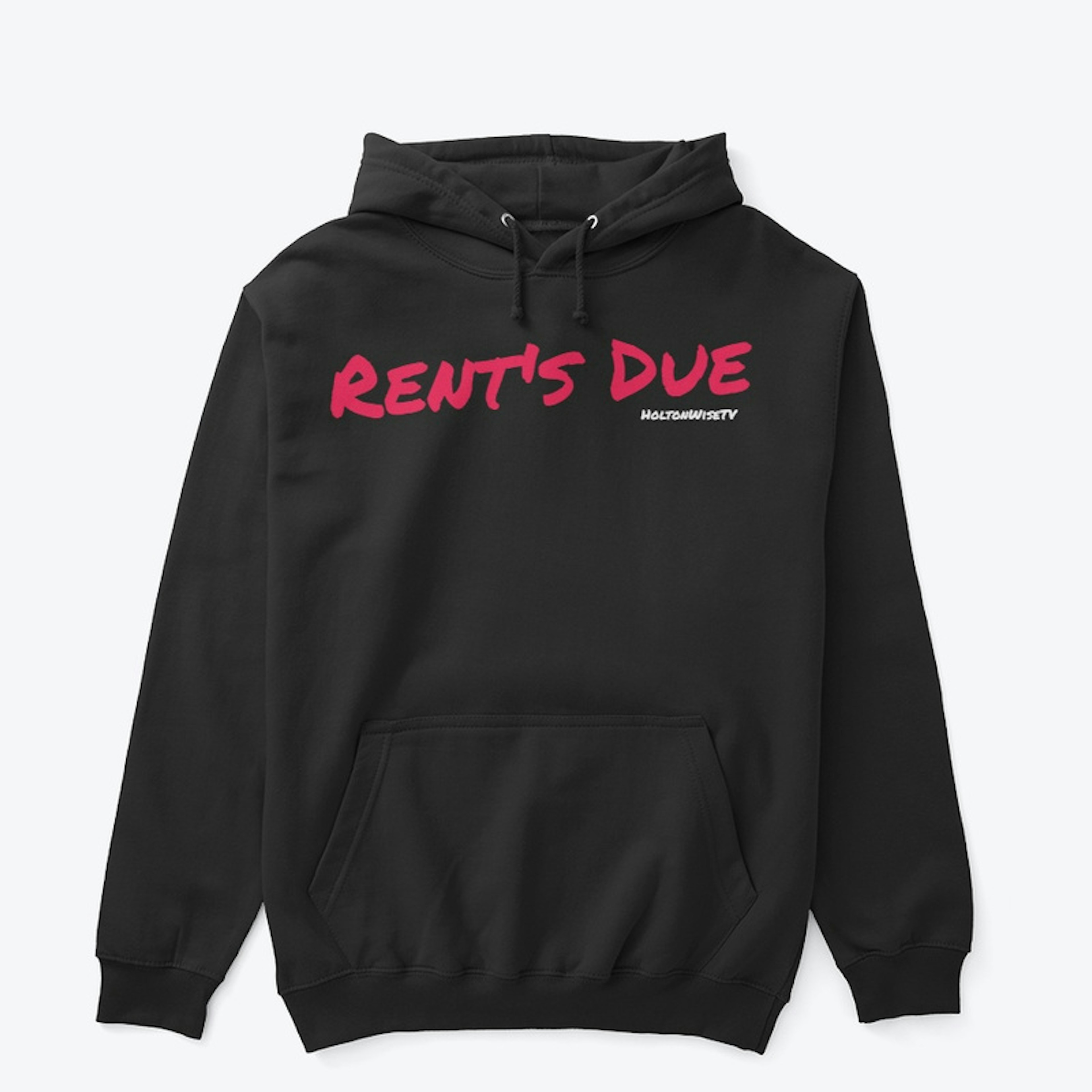 Rent's Due (Pink Script)